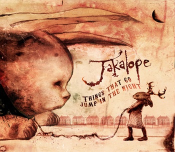 (Industrial) Jakalope - Things That Go Jump In The Night - 2010, MP3, VBR 128-320 kbps